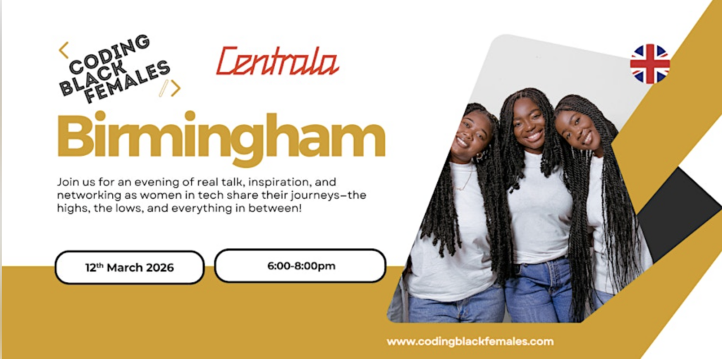 Coding Black Females Birmingham networking event, 12 March 2026, supporting women in tech.